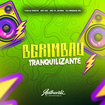 Berimbau Tranquilizante by dj brenin zs