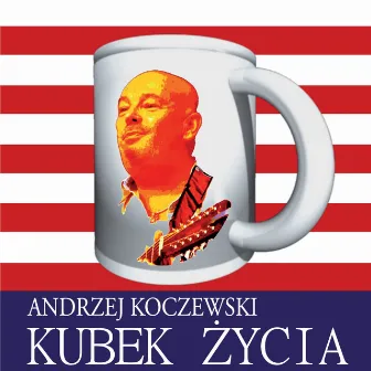 Kubek życia by Andrzej Koczewski