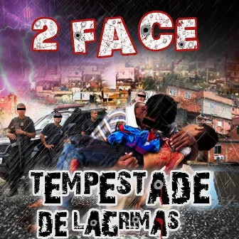 2 Face Tempestade de Lagrimas by GRUPO 2 FACES