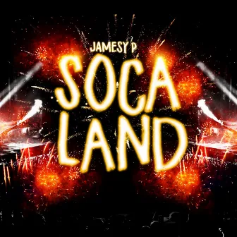 Soca Land by Jamesy P