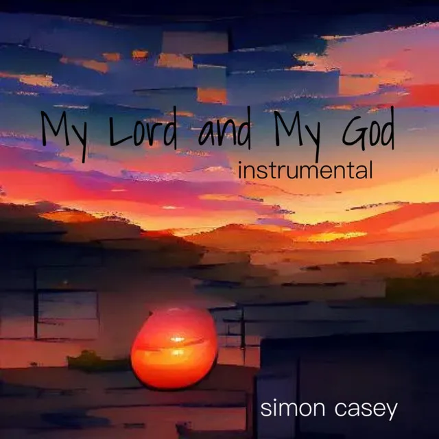 My Lord and My God - Instrumental