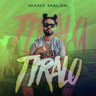 Tiralo by Many Malon