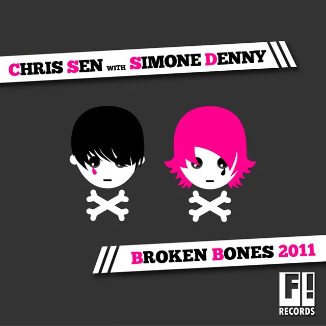 Broken Bones 2011 - Original Mix