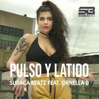 Pulso y Latido by Sudaca Beatz