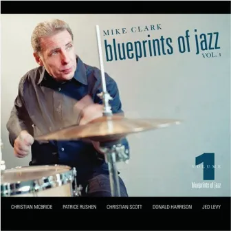 Mike Clark Blueprints of Jazz Vol. 1 by Mike Clark