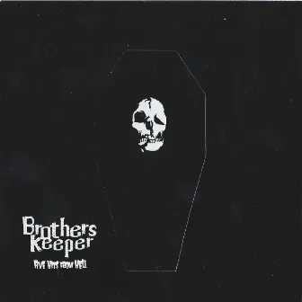 Five Hits from Hell by Brother's Keeper