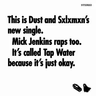 Tap Water by Sxlxmxn