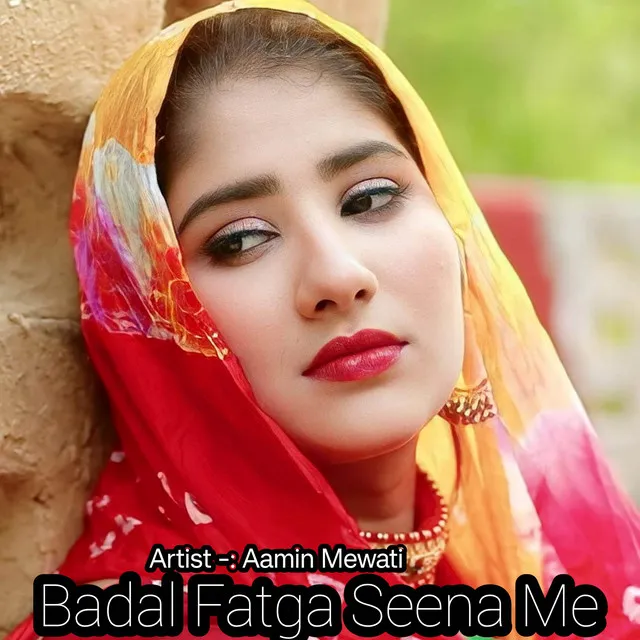 Badal Fatga Seena Me