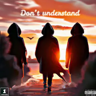 Don't Understand by Hunnid Beats