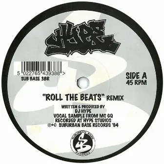 Roll the Beats (Remix) by DJ Hype