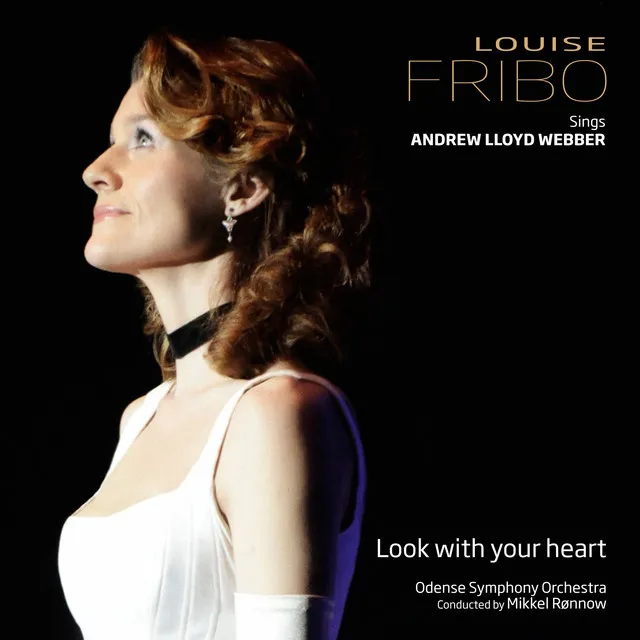 Look With Your Heart - from "Love Never Dies"