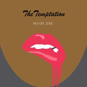 The Temptation by Patient Zero Beats