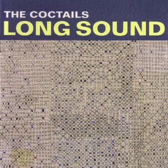 Long Sound by The Coctails