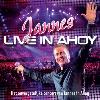 Live in Ahoy by Jannes