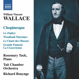 Wallace: Chopinesque by Rosemary Tuck