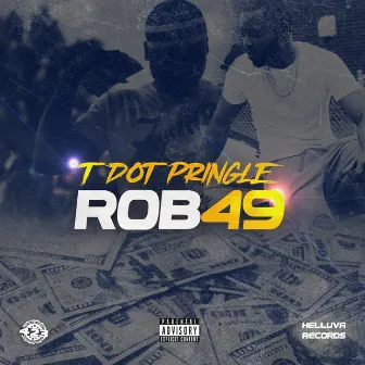 ROB49 by Tdot Pringle