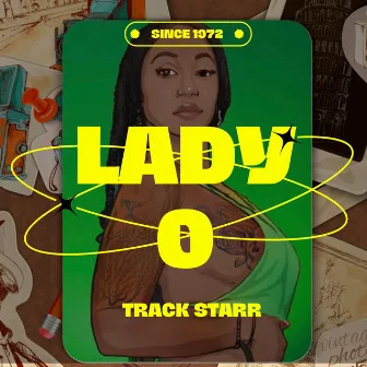 Lady O by Track Starr