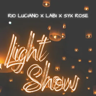 Light Show by Rio Luciano