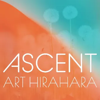 Ascent by Art Hirahara