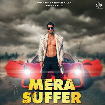 Mera Suffer by Umar Riaz