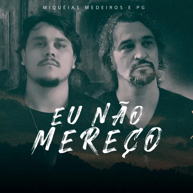 Eu Não Mereço