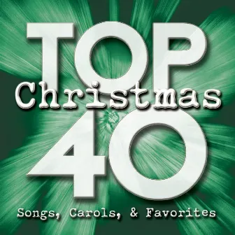 Top 40 Christmas by Maranatha! Christmas