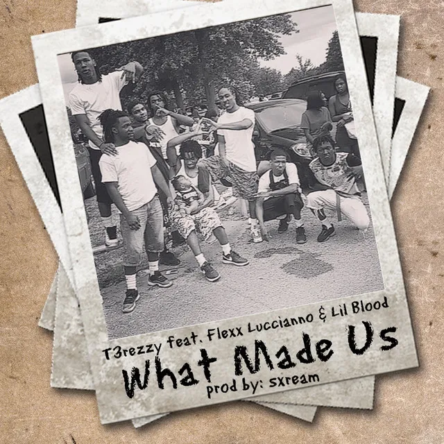 What Made Us