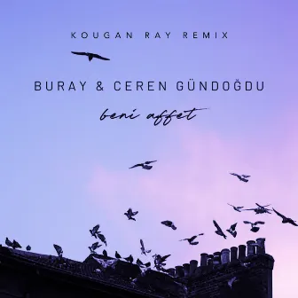 Beni Affet (Remix) by Kougan Ray