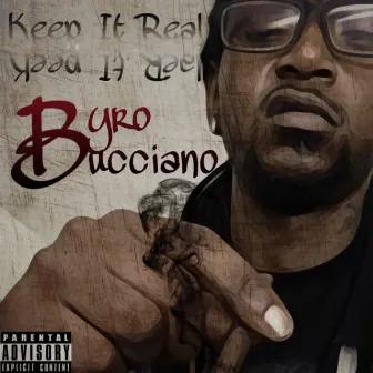 Keep It Real (Radio Edit) by Byro Bucciano