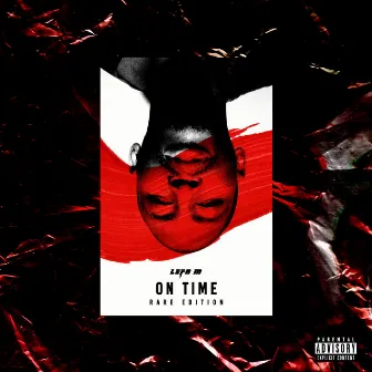 On Time (Rare Edition) by Lefa M