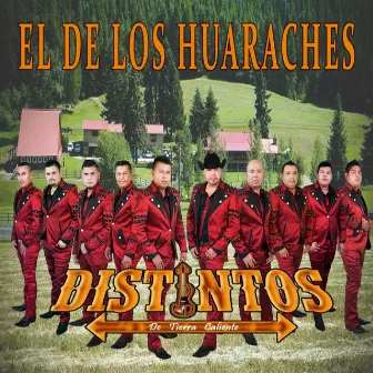 El De Los Huaraches by Distintos De Tierra Caliente