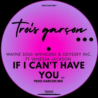 If I Can't Have You by Wayne Soul Avengerz