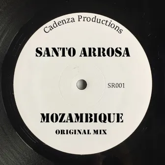 Mozambique (Original Mix) by Santo Arrosa