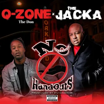 No Handouts by O-Zone the Don