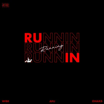 Runnin' by Wibe