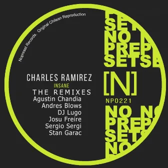 The Remixes Charles Ramirez - Insane by Charles Ramirez