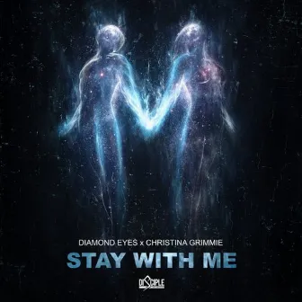 Stay with Me by Diamond Eyes