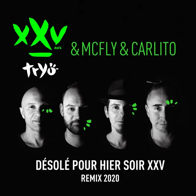 Désolé pour hier soir XXV - Remix 2020