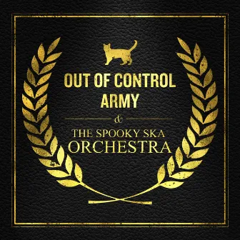 Out Of Control Army & The Spooky Ska Orchestra by Out Of Control Army