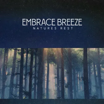 Embrace Breeze by Natures Rest