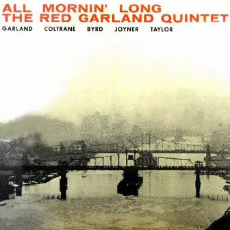 All Mornin' Long by Red Garland Quintet