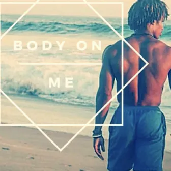 Body on ME by Emerald Depree