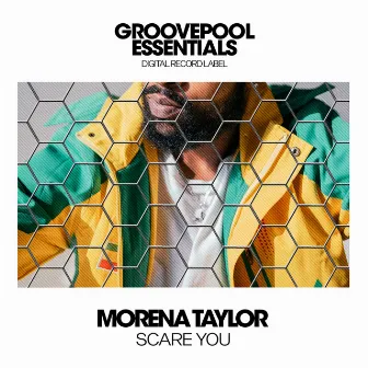 Scare You by Morena Taylor