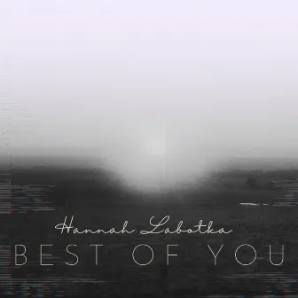 Best of You by Kendel Lester