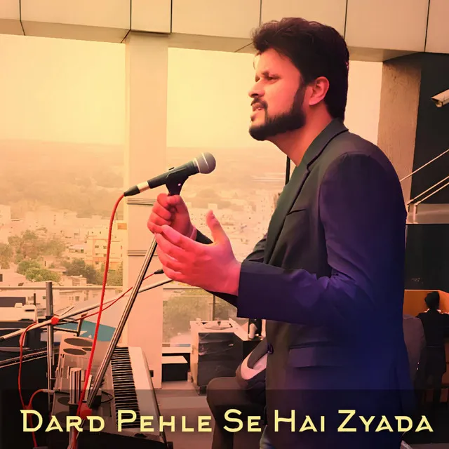 Dard Pehle Se Hai Zyada (Unplugged)