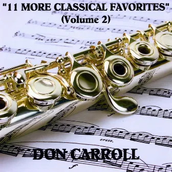 11 More Classical Favorites (Volume 2) by Don Carroll