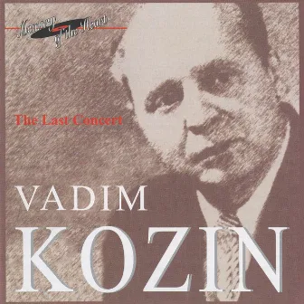 The Last Concert by Vadim Kozin