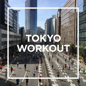 TOKYO - WORKOUT - by 