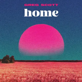 Home by Greg Scott