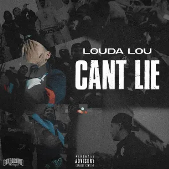 Cant Lie by Louda Lou